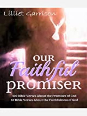 cover image of Our Faithful Promiser